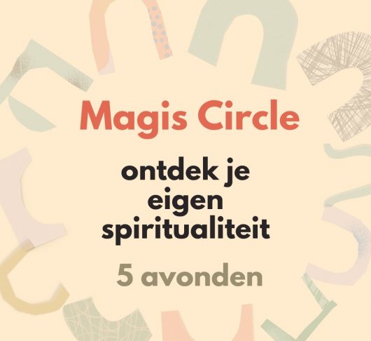 Magis Circle: ontdek jouw spiritualiteit 2